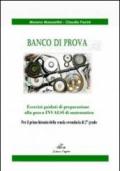 Banco di prova. Per la Scuola media