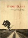 Spoon River, ciao