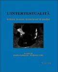 L'intertestualità. Lezioni, lemmi, frammenti di analisi