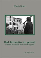 Dal bozzetto ai generi. Il cinema italiano dei primi anni Cinquanta