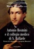 Antonio Rosmini e il collegio medico S. Raffaele. Errore di valutazione o progetto illusorio?
