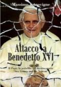 Attacco a Benedetto XVI. Il papa, la pedofilia e il documentario «Sex, crimes and the Vatican»