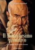 Il Monachesimo primitivo