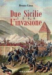 Due Sicilie 1860. L'invasione