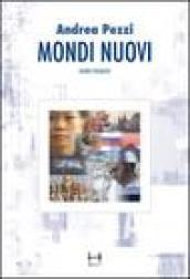 Mondi nuovi. Diario figurato