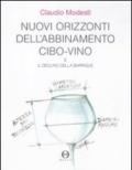 Nuovi orizzonti dell'abbinamento cibo-vino e il declino della barrique