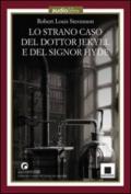 Lo strano caso del dottor Jekyll e del signor Hyde letto da Giulio Scarpati. Con Audiolibro