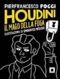 Houdini, il mago della fuga. Ediz. a caratteri grandi