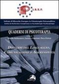 Disturbi del linguaggio. Comunicazione e aggressività. Quaderno Irep. Vol. 6