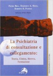 La psichiatria di consultazione e collegamento. Teoria, clinica, ricerca, formazione