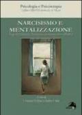 Narcisismo e mentalizzazione. Saggi dell'asociaciòn psicoanalitica de Buenos Aires (APdeBa)