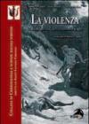 La violenza. Le responsabilità di Caino e le connivenze di Abele