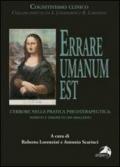 Errare umanum est. L'errore nella pratica psicoterapeutica. Pazienti e terapeuti che sbagliano