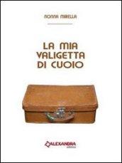 La mia valigetta di cuoio
