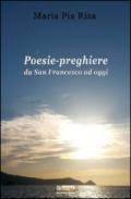 Poesie-preghiere da san Francesco ad oggi