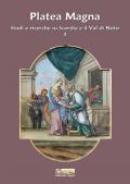 Platea Magna. Studi e ricerche su Scordia e il Val di Noto. Nuova ediz.. Vol. 3