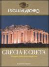 I sigilli di Archeo. Grecia e Creta. Viaggio nella terra degli dei