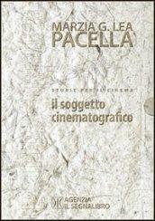 Storie per il cinema. Il soggetto cinematografico