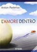 L'amore dentro