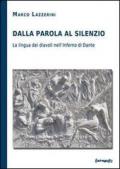 Dalla parola al silenzio. La lingua dei diavoli nell'«inferno» di Dante