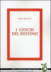 I giochi del destino