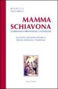 Mamma Schiavona. La madonna di Montevergine e la Candelora. Religiosità e devizione popolare di persone omosessuali e transessuali