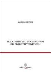 Tracciabilità ed etichettatura dei prodotti vitivinicoli