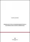 Profili di tutela e responsabilità nella fattispecie del danno ambientale