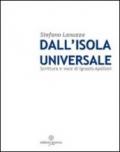 Dall'isola universale. Scrittura e voce di Ignazio Apolloni