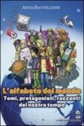 L'alfabeto del mondo. Con espansione online