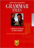 Grammar files. A reference grammar for italian students. Con espansione online