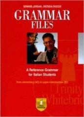 Grammar files. A reference grammar for italian students. Con espansione online