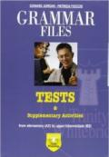 Grammar files. Tests & supplementary activities. Per le Scuole
