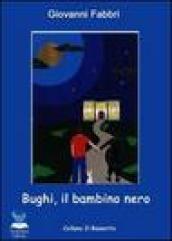 Bughi, il bambino nero