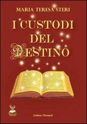 I custodi del destino