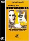 Tributo alla pentatonica. Con DVD