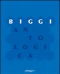 Biggi. Antologica. Ediz. italiana e inglese