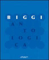 Biggi. Antologica. Ediz. italiana e inglese
