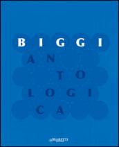 Biggi. Antologica. Ediz. italiana e inglese