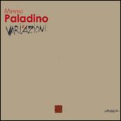 Mimmo Paladino. VARIeAZIONI. Ediz. italiana e inglese