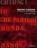 Bruno Canova. La memoria di chi non dimentica