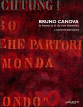 Bruno Canova. La memoria di chi non dimentica