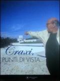 Craxi. Punti di vista. Catalogo della mostra (Venezia, 5 giugno 2009)