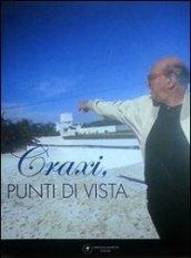 Craxi. Punti di vista. Catalogo della mostra (Venezia, 5 giugno 2009)