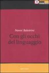 Nanni Balestrini. Con gli occhi del linguaggio. Catalogo della mostra (Milano, 16 maggio-6 giugno 2006)