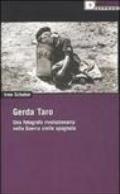 Gerda Taro. Una fotografa rivoluzionaria nella guerra civile spagnola