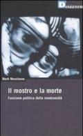 Il mostro e la morte. Funzione politica della mostruosità