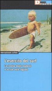 L'esercito del surf. La rivolta degli studenti e le sue vere ragioni