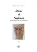 Storia di Stigliano. Dall'età del ferro alla fine del Settecento. 1.