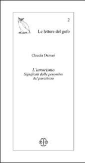 L'umorismo. Significati dalle penombre del paradosso